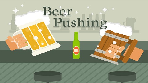 Beer Pushing